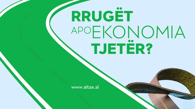 Prezantimi nga ALTAX i analizës së detajuar e titulluar “Rrugët apo ekonomia tjetër?”