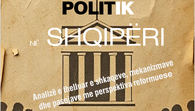 Patronazhimi politik në Shqipëri, një sistem i padukshëm që kushton shtrenjtë
